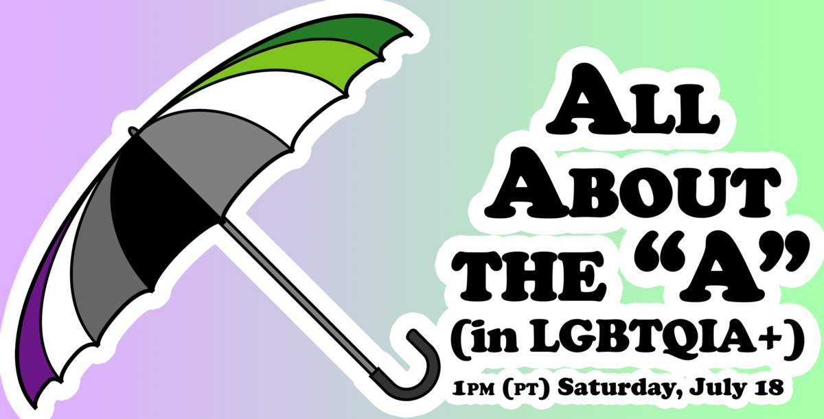 All About the A (in LGBTQIA+) Webinar